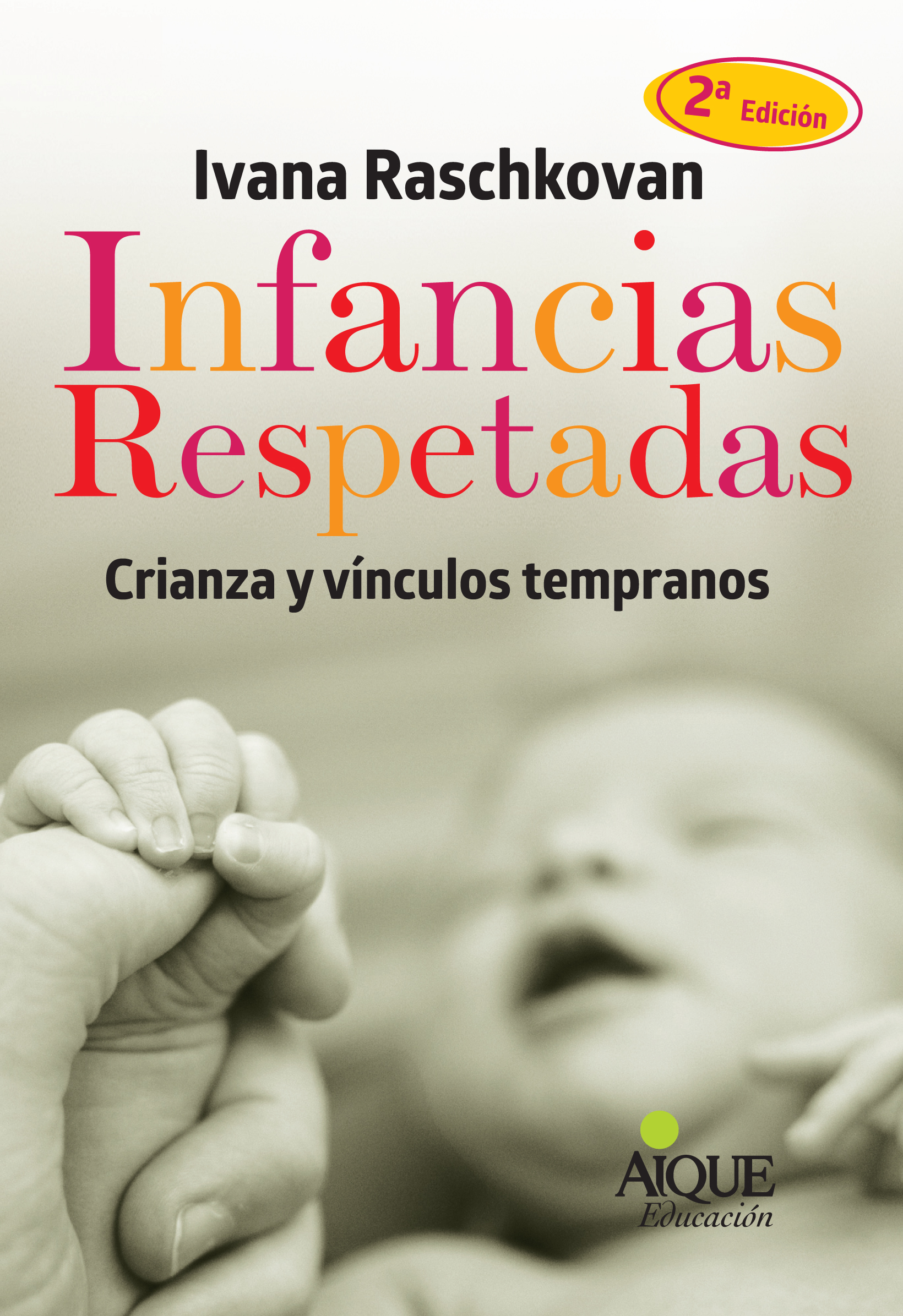 Imagen promocional del libro Infancias respetadas